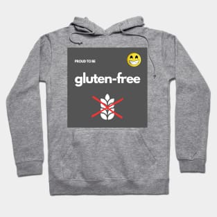 Proud To Be Gluten-Free - Gray Hoodie